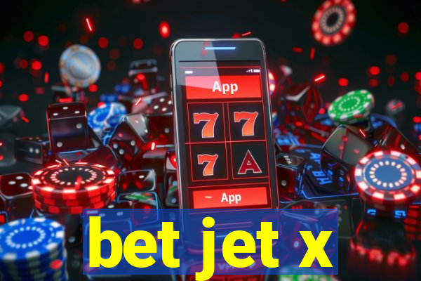 bet jet x